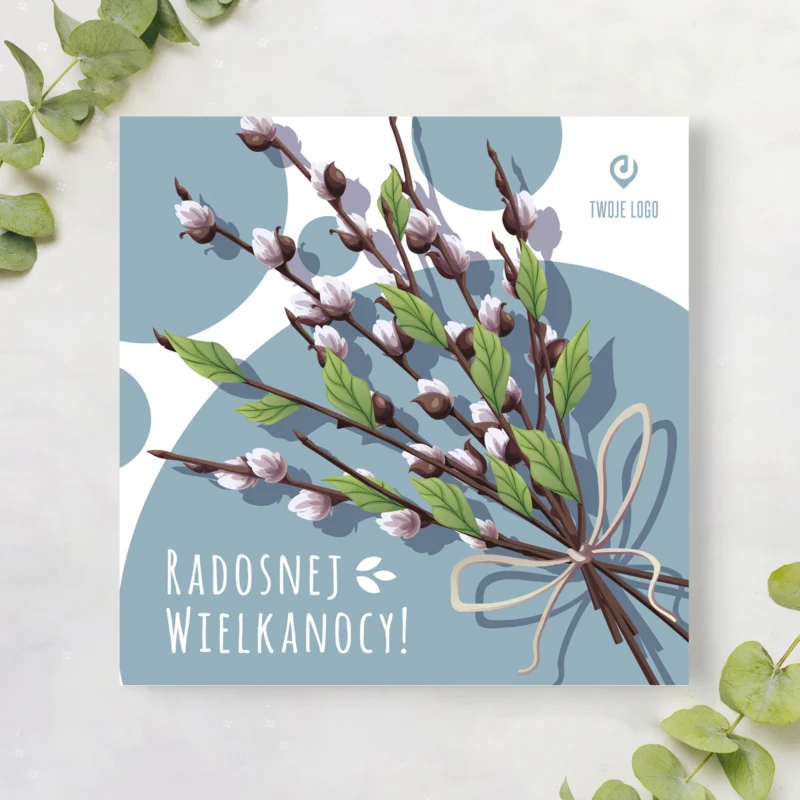 Kartka wielkanocna WIOSENNE BAZIE z Twoim logo